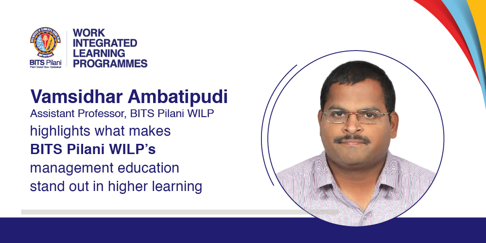 Prof. Vamsidhar Ambatipudi, Associate Professor, BITS Pilani WILP, contributes his insightful views to the industry story by THE NEW INDIAN EXPRESS